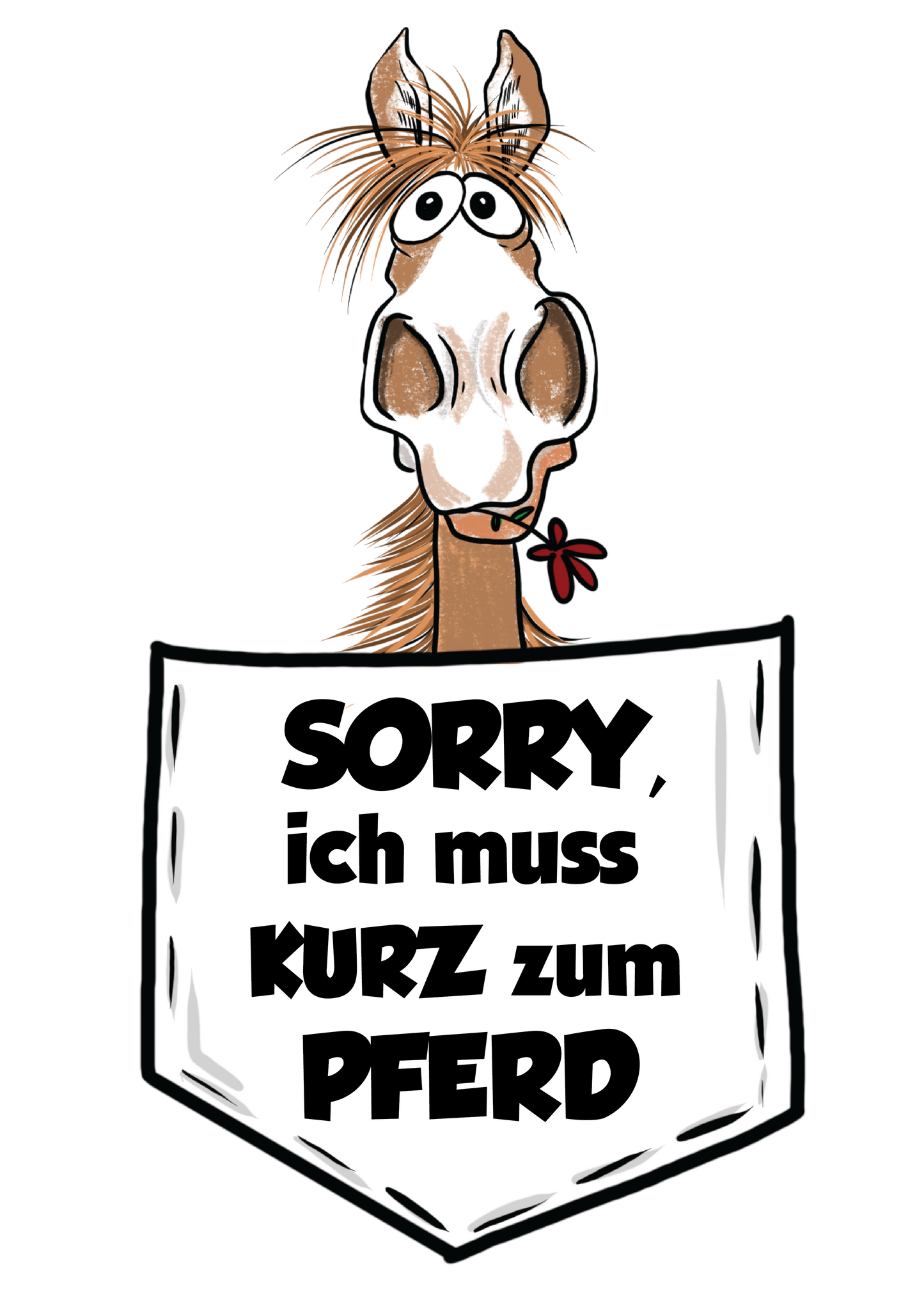 SORRY, ich muss KURZ zum Pferd - Damenshirt